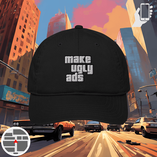 Make Ugly Ads - Ad Theft Ugly Edition Dad Hatt